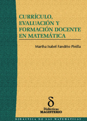 Currículo, Evaluación y Formación Docente en Matemática