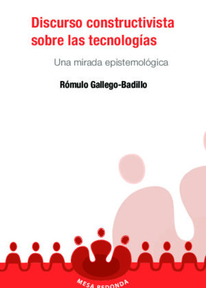 Discurso constructivista sobre las tecnologías