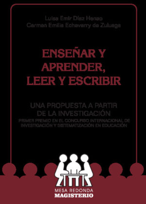 Enseñar y aprender, leer y escribir