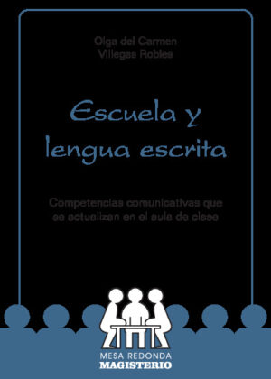 Escuela y lengua escrita