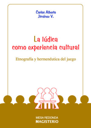 La Lúdica como experiencia cultural