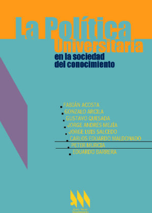 La Política Universitaria en la sociedad del conocimiento