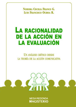 La racionalidad de la acción en la evaluación