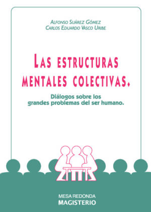 Las estructuras mentales colectivas