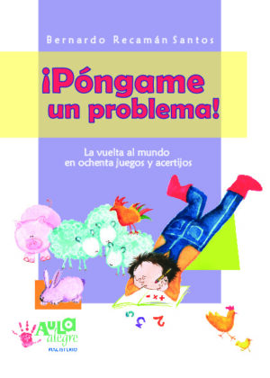 ¡Póngame un problema!