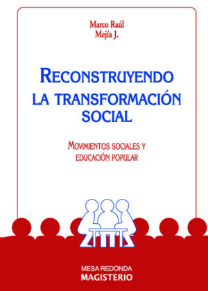 Reconstruyendo la transformación social