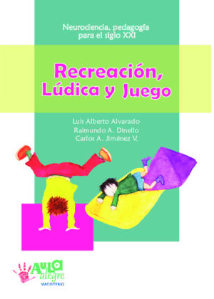 Recreación, Lúdica y Juego