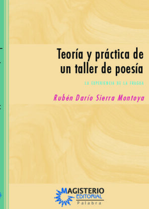 Teoría y práctica de un taller de poesía