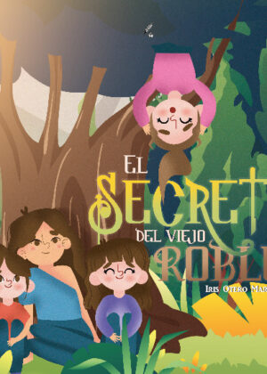 El secreto del viejo roble