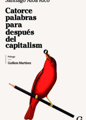 Catorce palabras para después del capitalismo