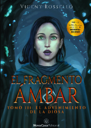 El Fragmento Ámbar 3: El Advenimiento de la Diosa