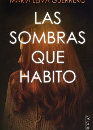 Las sombras que habito