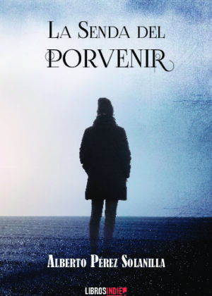 La Senda del Porvenir