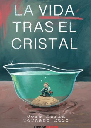 La vida tras el cristal