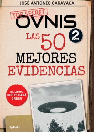 OVNIs: las 50 mejores evidencias