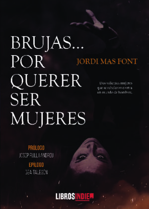 Brujas... por querer ser mujeres