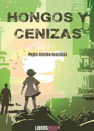 Hongos y cenizas