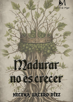 Madurar no es crecer