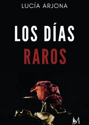 Los días raros