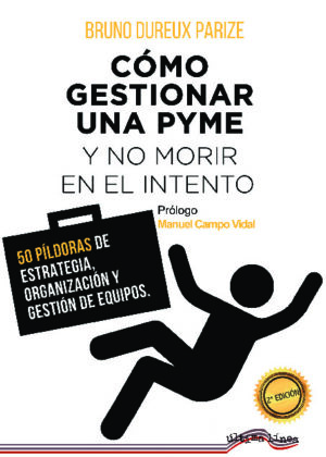 Cómo gestionar una PYME y no morir en el intento