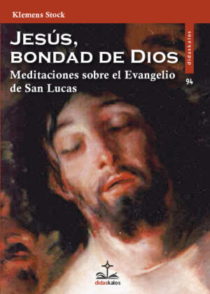 Jesús, bondad de Dios