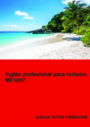 Inglés profesional para turismo. MF1057.