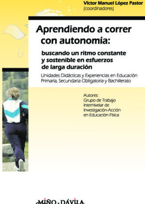 Aprendiendo a correr con autonomía. Buscando un ritmo constante y sostenible en esfuerzos de larga duración