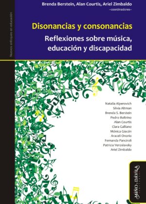 Disonancias y consonancias. Reflexiones sobre música, educación y discapacidad