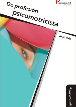 De profesión psicomotricista