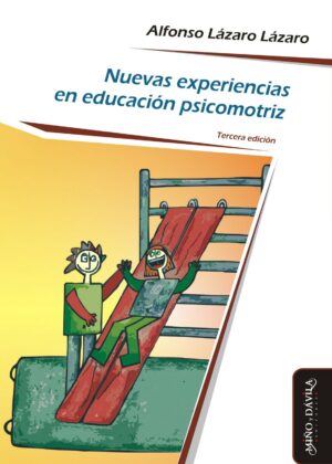 Nuevas experiencias en educación psicomotriz