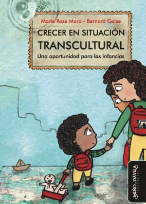 Crecer en situación transcultural. Una oportunidad para las infancias