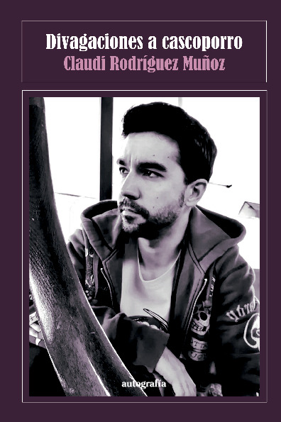 Divagaciones a cascoporro