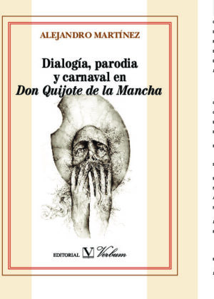 Dialogía, parodia y carnaval en Don Quijote de la Mancha