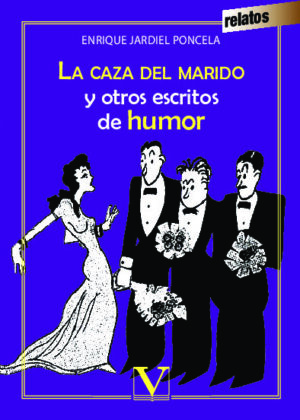 La caza del marido y otros escritos de humor