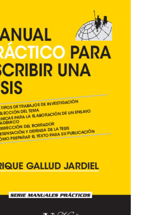 Manual práctico para escribir una tesis