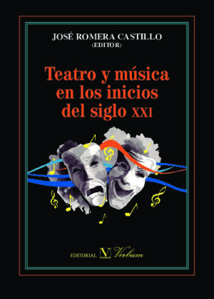 Teatro y música en los inicios del siglo XXI