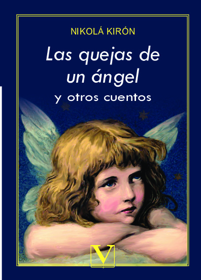 Las quejas de un ángel y otros cuentos