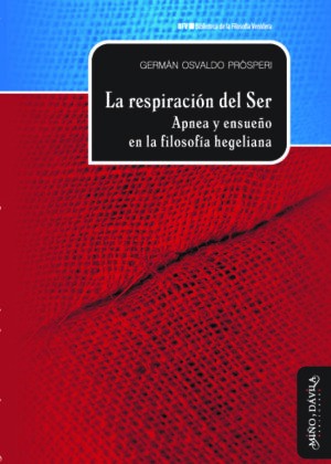 La respiración del Ser. Apnea y ensueño en la filosofía hegeliana