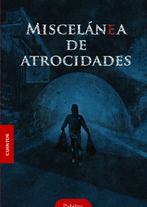 Miscelánea de atrocidades