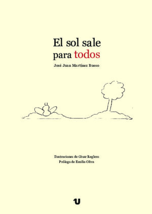 El sol sale para todos