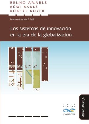 Los sistemas de innovación en la era de la globalización