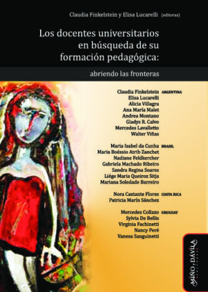 Los docentes universitarios en búsqueda de su formación pedagógica. Abriendo las fronteras