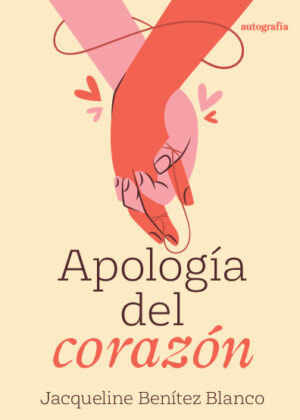 Apología del corazón