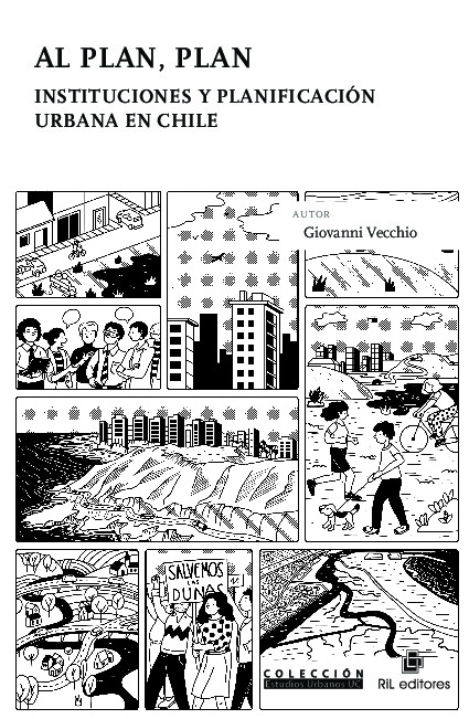 Al plan, plan. Instituciones y planificación urbana en Chile