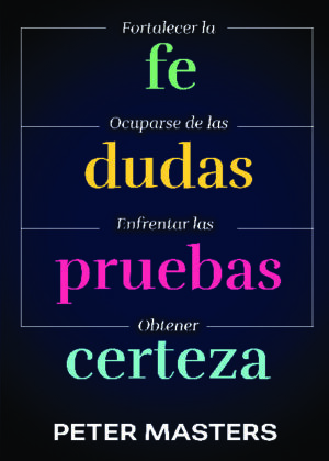 Fe, dudas, pruebas, seguridad