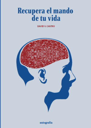 Recupera el mando de tu vida