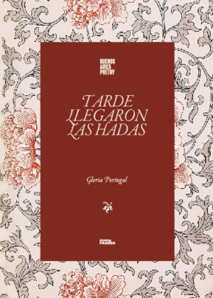 Tarde llegaron las hadas