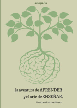La aventura de aprender y el arte de enseñar