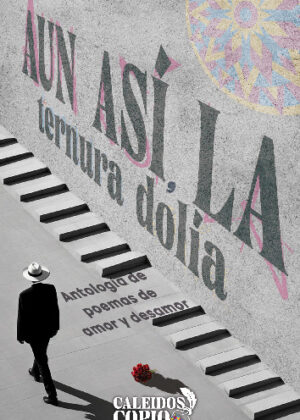 Y aun así, la ternura dolía