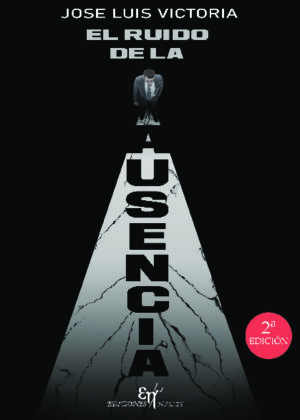 El ruido de la ausencia